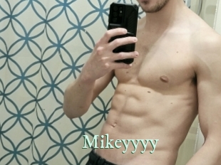 Mikeyyyy