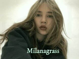 Milanagrass