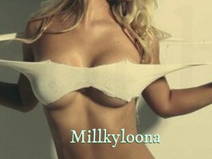 Millkyloona