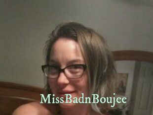 MissBadnBoujee