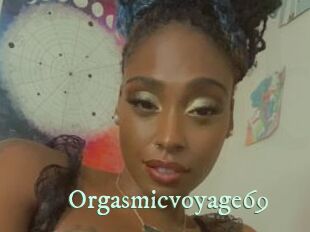 Orgasmicvoyage69
