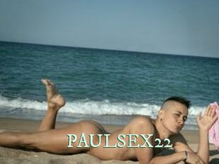 PAULSEX22