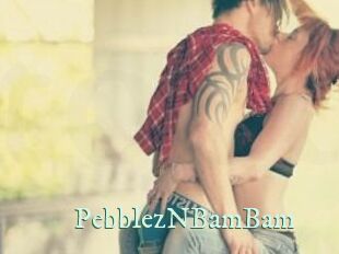 PebblezNBamBam