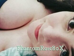 PhantomRose80X