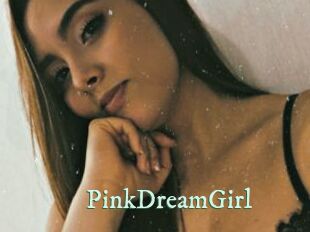 PinkDreamGirl