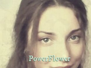 PowerFlower