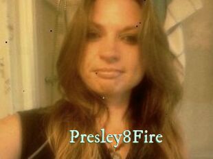 Presley8Fire