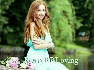 PrettyBBLoving