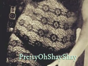 PrettyOhShayShay