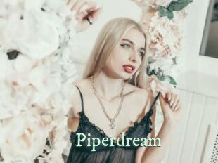 Piperdream