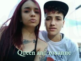 Queen_and_roxanne