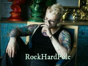 RockHardPole
