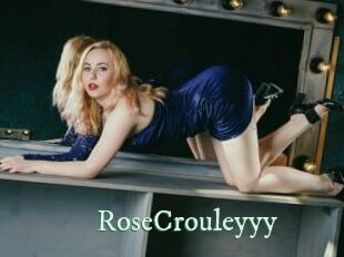 RoseCrouleyyy