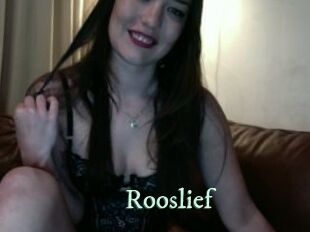 Rooslief