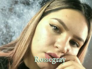 Rossegray