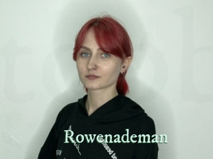 Rowenademan