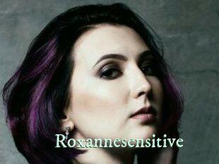 Roxannesensitive