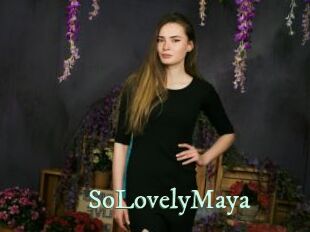 SoLovelyMaya