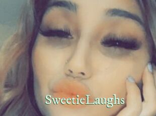 SweetieLaughs