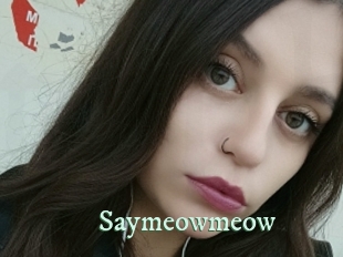 Saymeowmeow