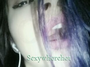 Sexywhorehot