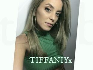 TIFFANIYx