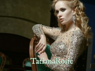 TatianaRosie