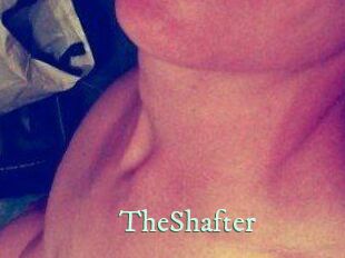 TheShafter