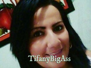 TifanyBigAss