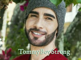 TommyBoyStrong