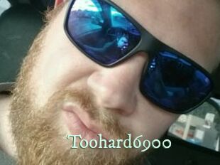 Toohard6900