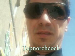 Topnotchcock