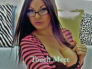 Touch_Meee