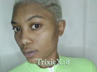 TrixieX18