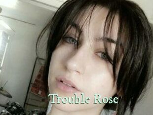Trouble_Rose Top Blog X