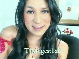 Thebigestball