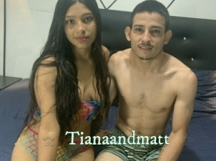 Tianaandmatt