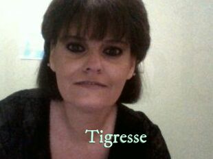 Tigresse