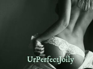 UrPerfectJoily