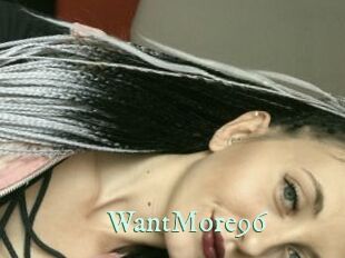 WantMore96