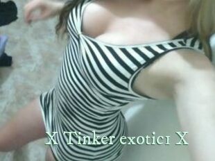 X_Tinker_exotic1_X