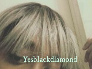 Yesblackdiamond