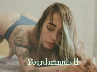 Yourdamnnhell