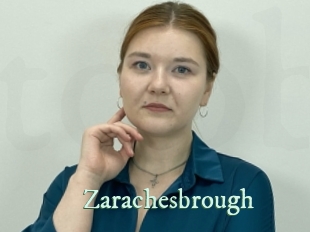Zarachesbrough
